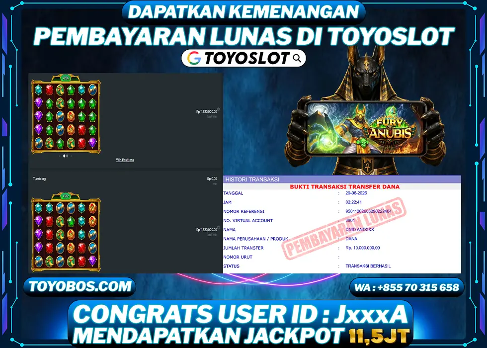 TOYOSLOT - BUKTI KEMENANGAN JACKPOT Fury of Anubis Rp11,500,000,- LUNAS